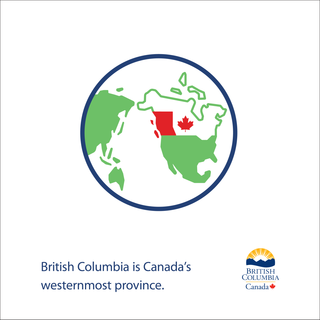 La Colombie-Britannique est la province la plus à l’ouest du Canada.